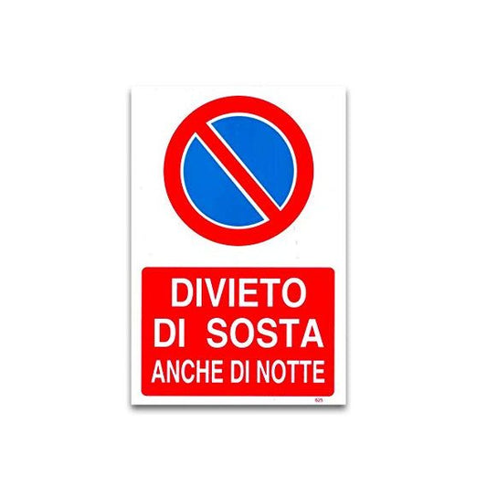 Cartello "Divieto di Sosta anche di notte" in PVC