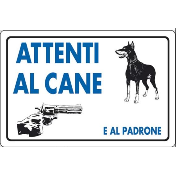 Cartello segnaletico "Attenti al cane e al padrone" 30x20cm